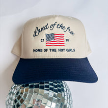 Load image into Gallery viewer, Home Of The Hot Girls- Trucker Hat