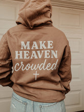 Load image into Gallery viewer, Make Heaven Crowded Hoodie
